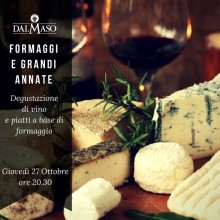 Formaggi e grandi annate – Cantina Dal Maso